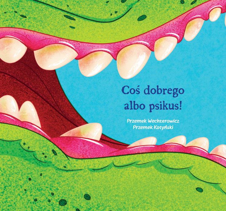 Coś dobrego albo psikus!, Przemek Wechterowicz