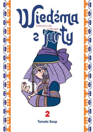 Wiedźma z Jurty. Tom 2, Tomato Soup