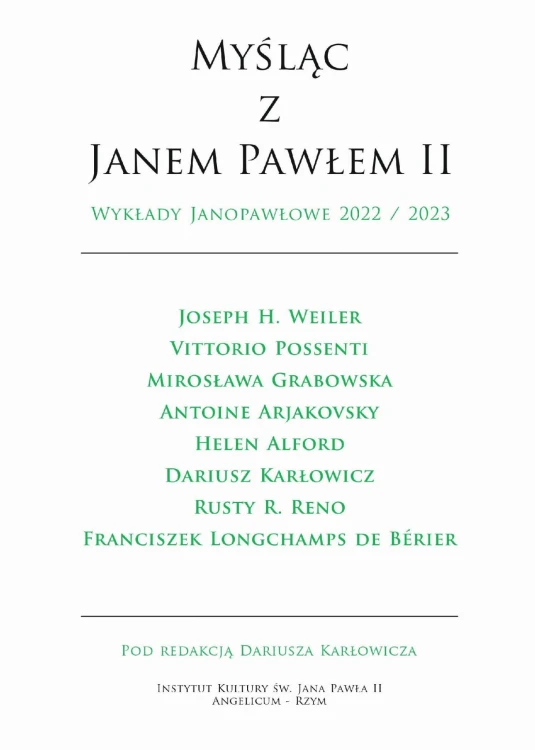 Myśląc z Janem Pawłem II. Wykłady Janopawłowe...