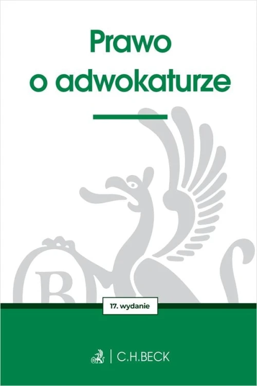 Prawo o adwokaturze wyd. 17, Opracowanie zbiorowe
