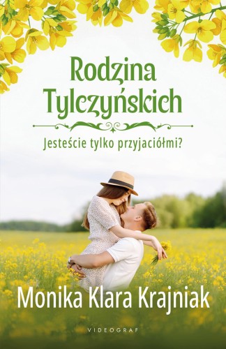 Jesteście tylko przyjaciółmi? Rodzina...