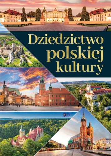 Dziedzictwo polskiej kultury, Opracowanie zbiorowe