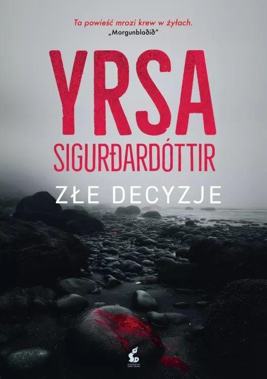 Złe decyzje, Yrsa Sigurdardóttir