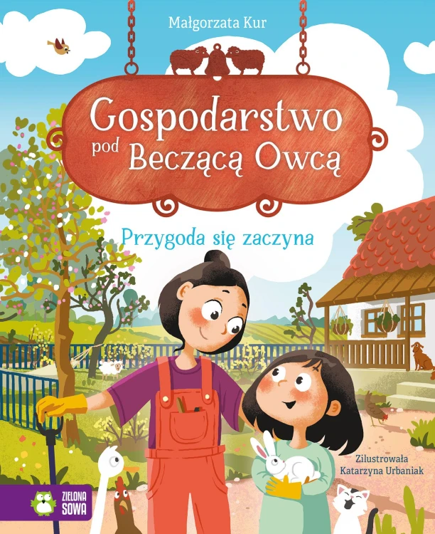 Przygoda się zaczyna. Gospodarstwo pod Becząca...