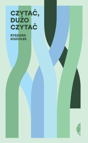 Czytać, dużo czytać wyd. 2, Ryszard Koziołek