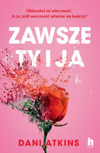 Zawsze ty i ja, Dani Atkins