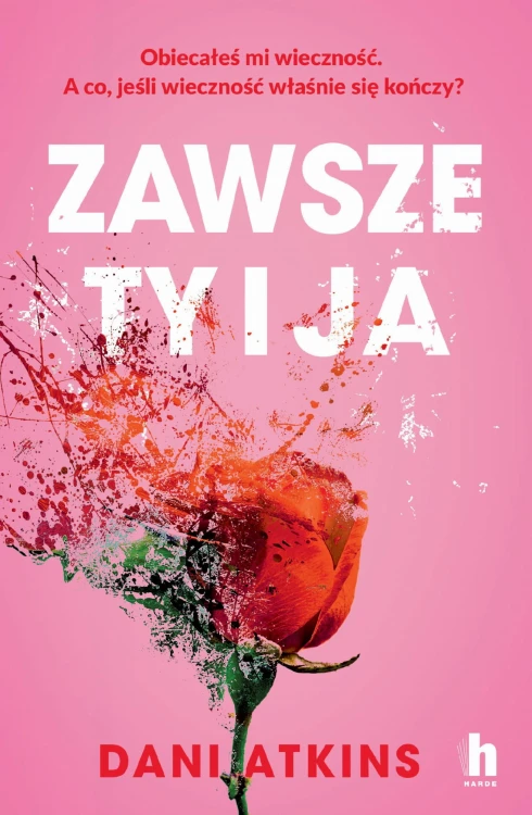 Zawsze ty i ja, Dani Atkins