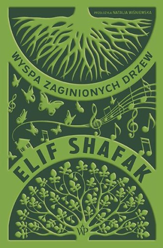 Wyspa zaginionych drzew wyd. 2025, Elif Shafak