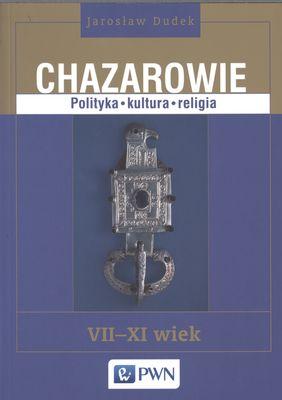 Chazarowie polityka kultura religia vii-xi wiek