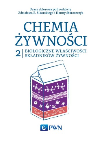 Chemia żywności Tom 2, Opracowanie Zbiorowe