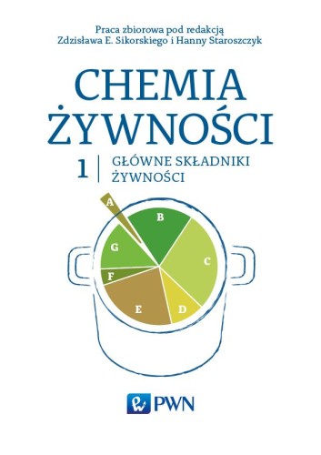 Chemia żywności Tom 1, Opracowanie Zbiorowe