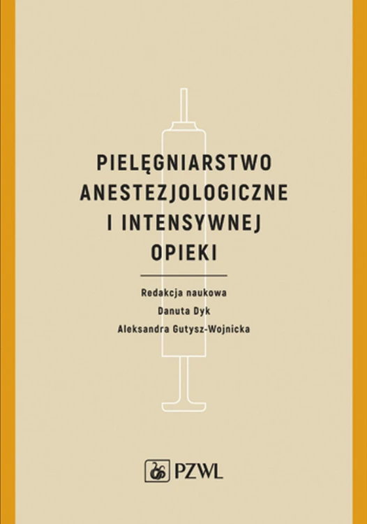 Pielęgniarstwo anestezjologiczne i intensywnej...
