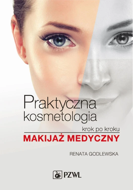 Praktyczna kosmetologia krok po kroku makijaż...