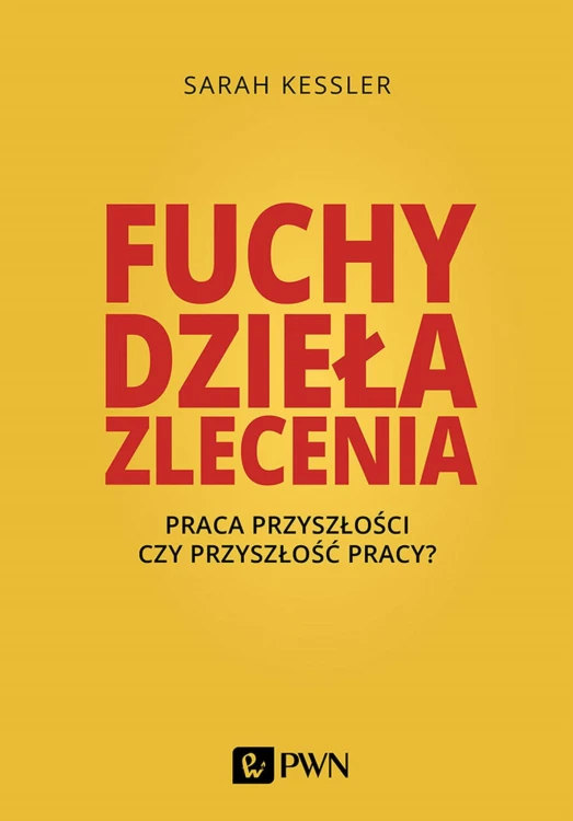 Fuchy dzieła zlecenia praca przyszłości czy...