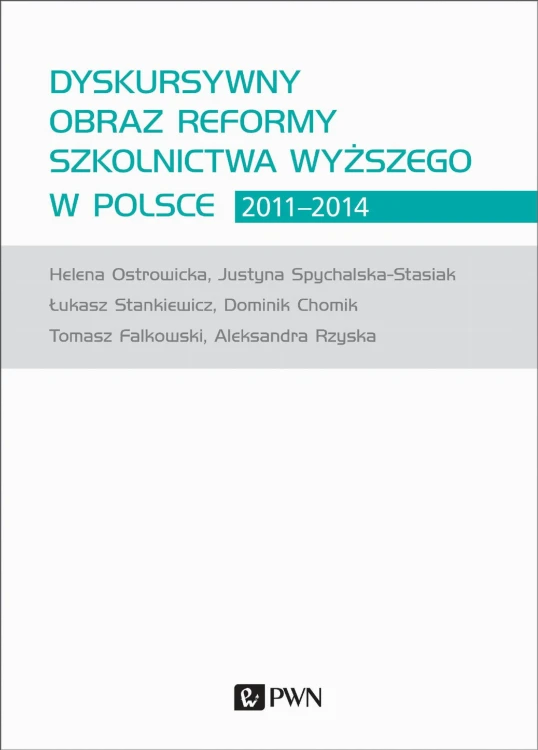Dyskursywny obraz reformy szkolnictwa wyższego...
