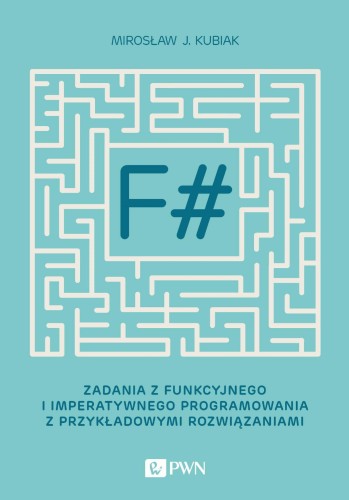 F# zadania z funkcyjnego i imperatywnego...