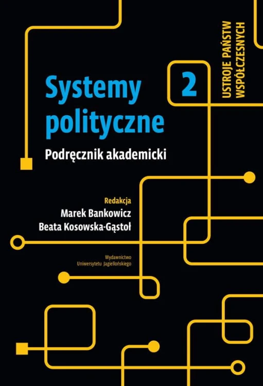 Systemy polityczne. Ustroje państw...
