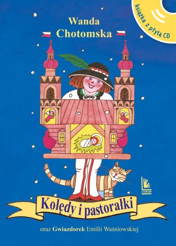 Kolędy i pastorałki wyd. 4, Wanda Chotomska