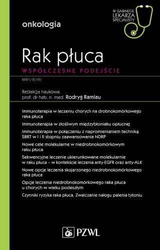 Rak płuca. Współczesne podejście. W gabinecie...