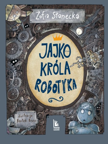 Jajko króla Robotyka, Zofia Stanecka