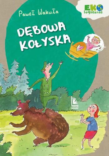 Dębowa kołyska wyd. 2, Paweł Wakuła