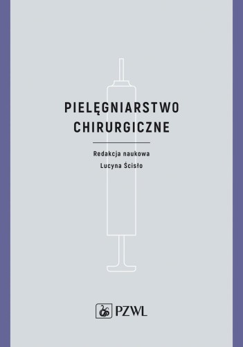 Pielęgniarstwo chirurgiczne, Lucyna Ścisło