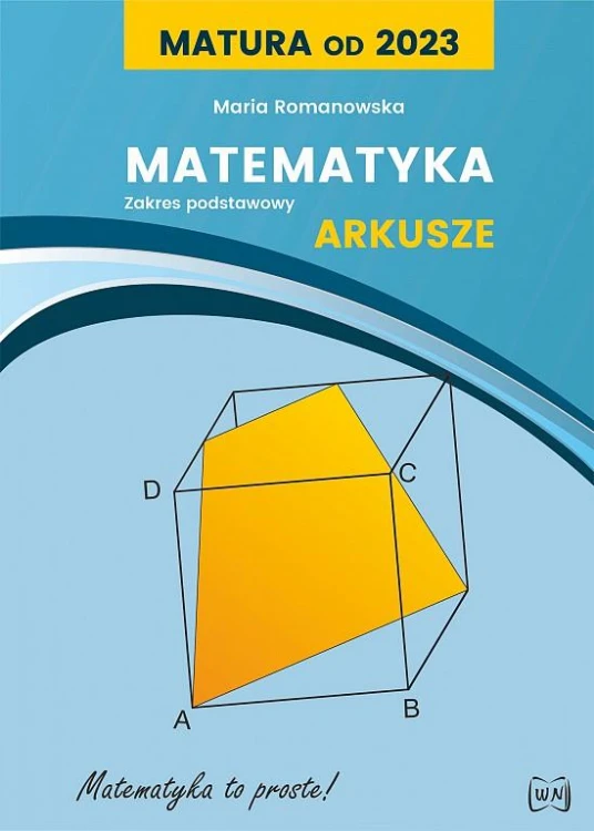 Matura od 2023 Matematyka Arkusze dla zakresu...