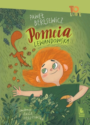 Pomcia Lewandowska. To lubię, Paweł Beręsewicz