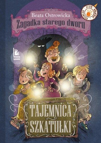 Tajemnica szkatułki. Klub łowców przygód....