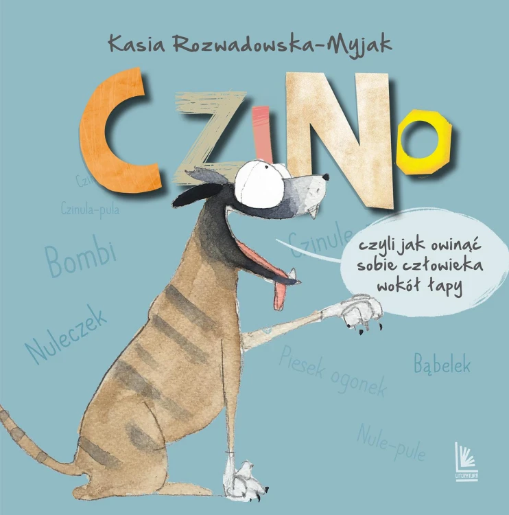 Czino. Czyli jak owinąć sobie człowieka wokół łapy