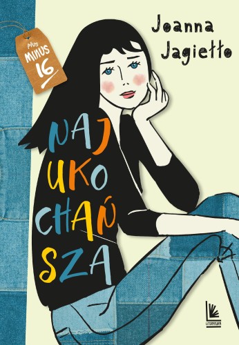 Najukochańsza. Plus minus 16, Joanna Jagiełło