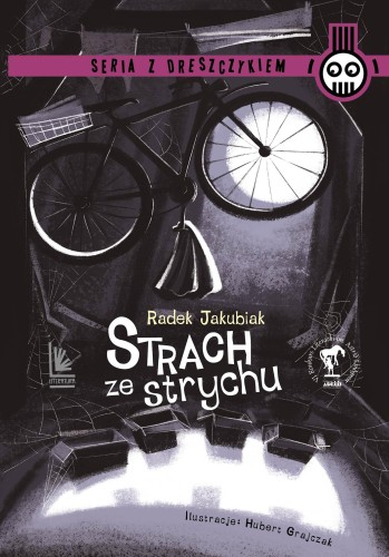 Strach ze strychu. Z dreszczykiem, Radek Jakubiak
