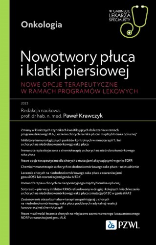 Nowotwory płuca i klatki piersiowej. Nowe...