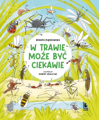 W trawie może być ciekawie, Renata Piątkowska