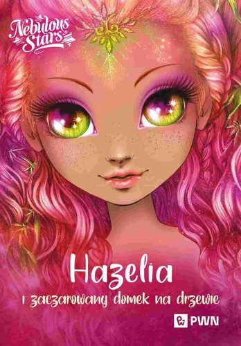 Hazelia i zaczarowany domek na drzewie....