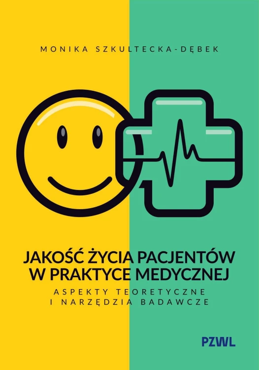 Jakość życia pacjentów w praktyce medycznej....