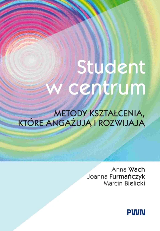 Student w centrum. Metody kształcenia, które...