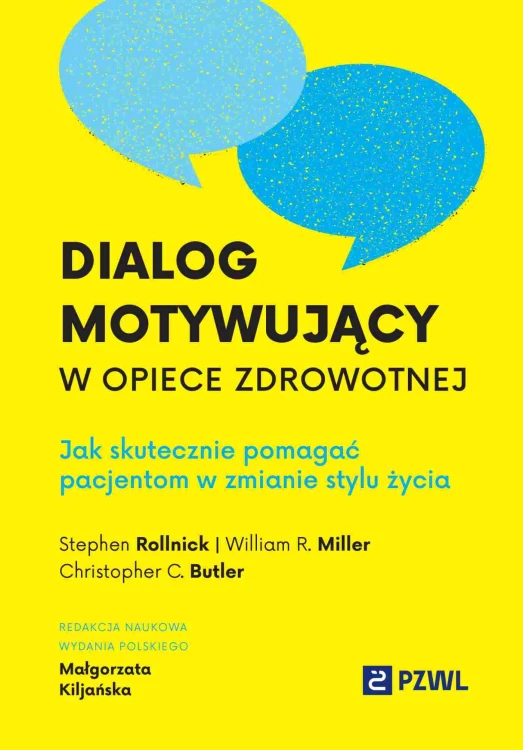 Dialog motywujący w opiece zdrowotnej. Jak...