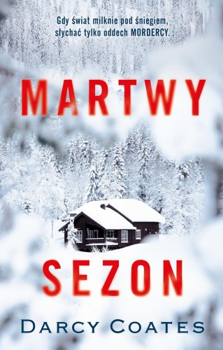 Martwy sezon, Darcy Coates