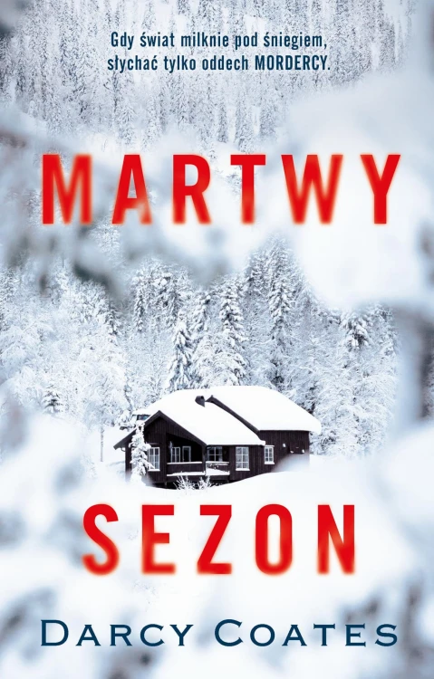 Martwy sezon, Darcy Coates