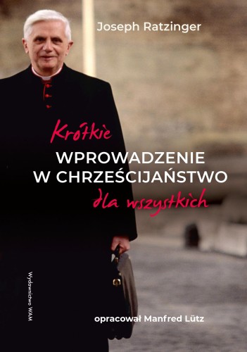 Krótkie wprowadzenie w chrześcijaństwo dla...