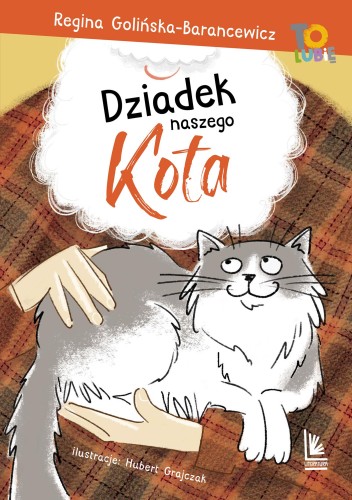 Dziadek naszego kota, Regina Golińska-Barancewicz