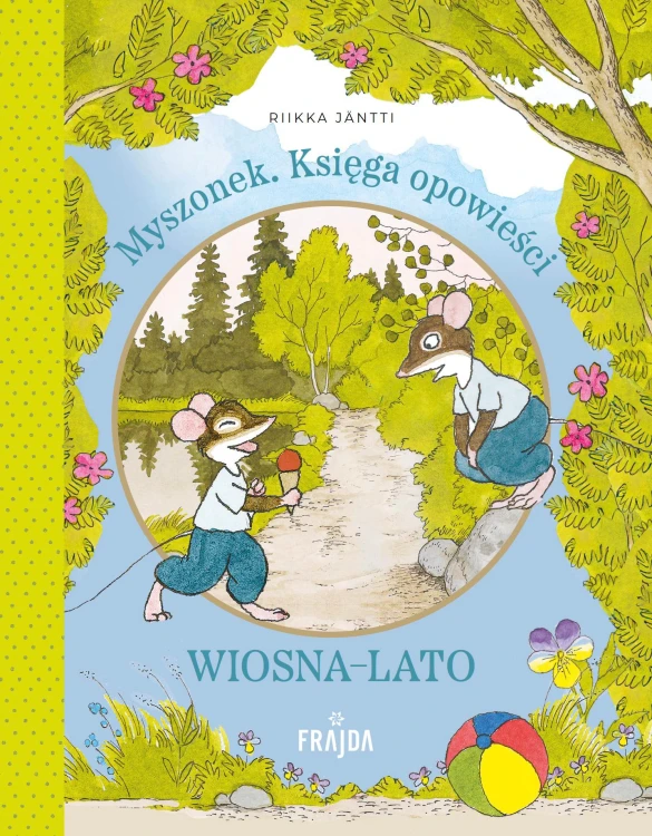 Księga opowieści. Wiosna-lato. Myszonek
