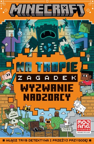 Na tropie zagadek. Wyzwanie nadzorcy. Minecraft