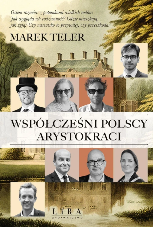 Współcześni polscy arystokraci, Marek Teler