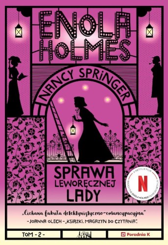 Sprawa leworęcznej lady. Enola Holmes. Tom 2...