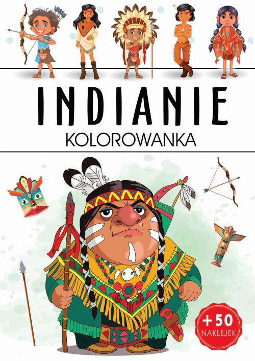 Indianie. Kolorowanka, Opracowanie zbiorowe