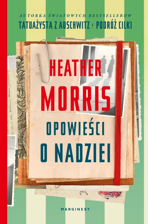 Opowieści o nadziei, Heather Morris