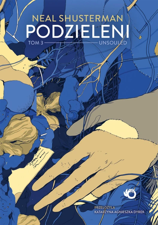 Unsouled. Podzieleni. Tom 3, Neal Shusterman