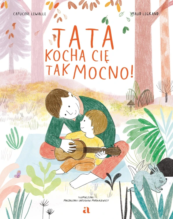 Tata kocha cię tak mocno!, Capucine Lewalle
